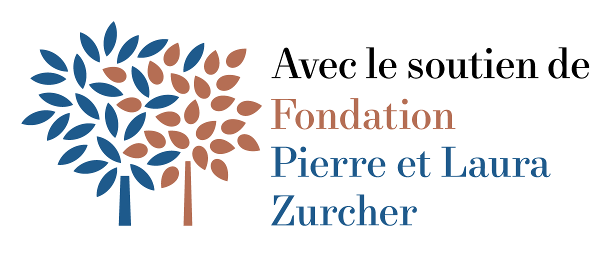 Avec le soutien de Fondation Pierre et Laura Zurcher